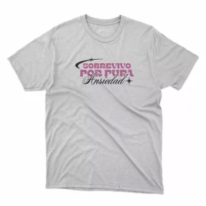 T-Shirt Sobrevivo por pura ansiedad (Femenina)